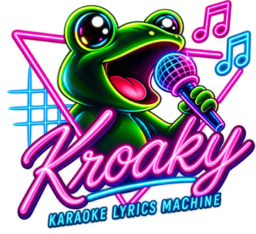 Kroaky — karaoke lyrics machine